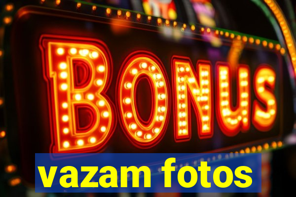 vazam fotos